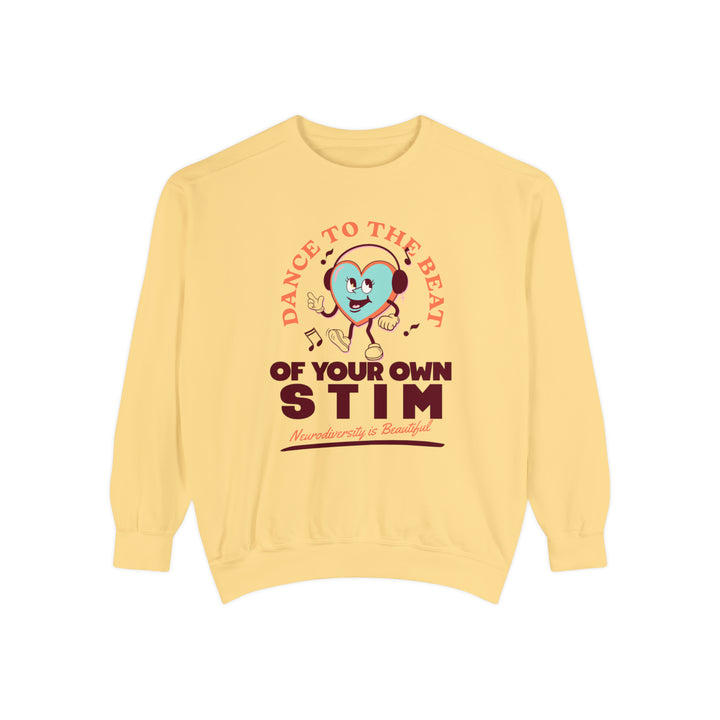 Comfort Colors Dance to the Beat of Your Own Stim Sweatshirt