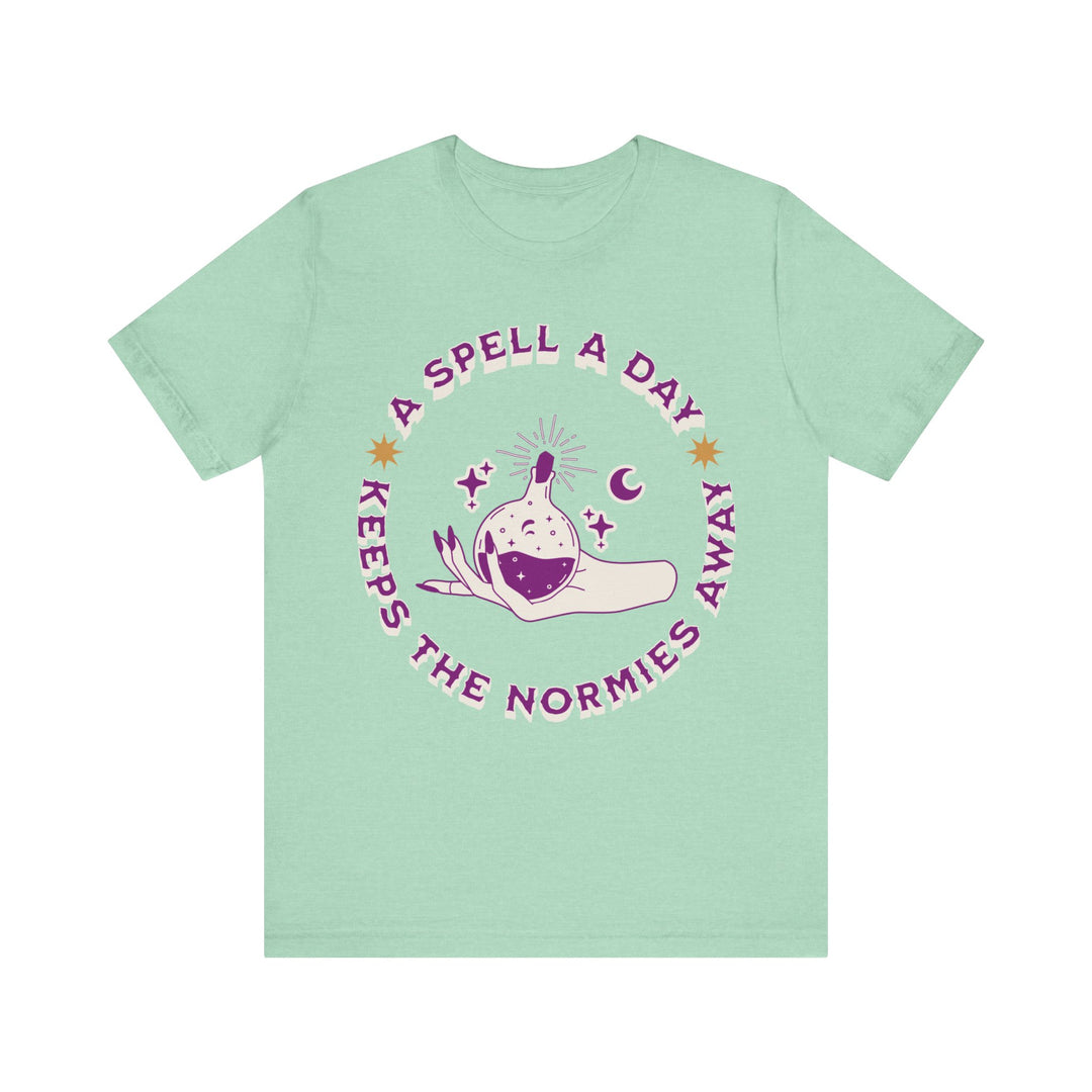 Adult A Spell A Day Keeps The Normies Away Tee