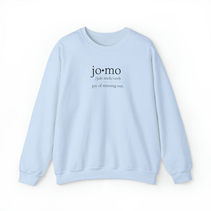 JOMO Sweatshirt Black Text