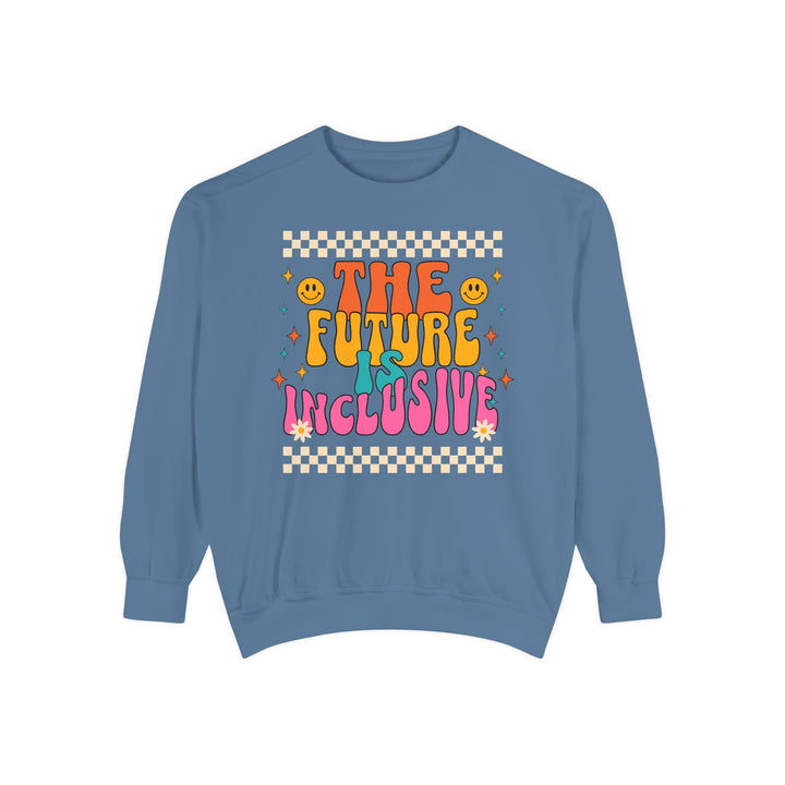 Adult Groovy The Future is Inclusive Comfort Colors Sweatshirt