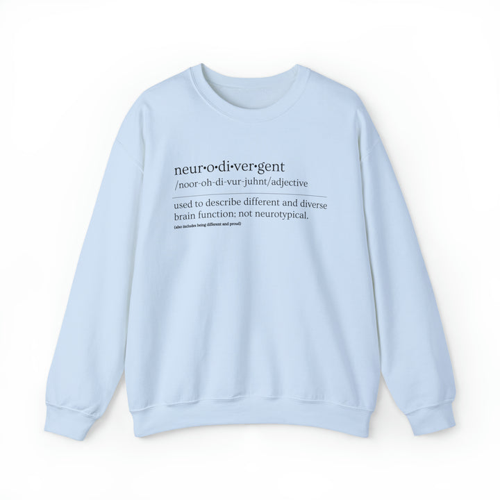 Neurodivergent Definition Black Text Sweatshirt