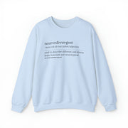 Neurodivergent Definition Black Text Sweatshirt