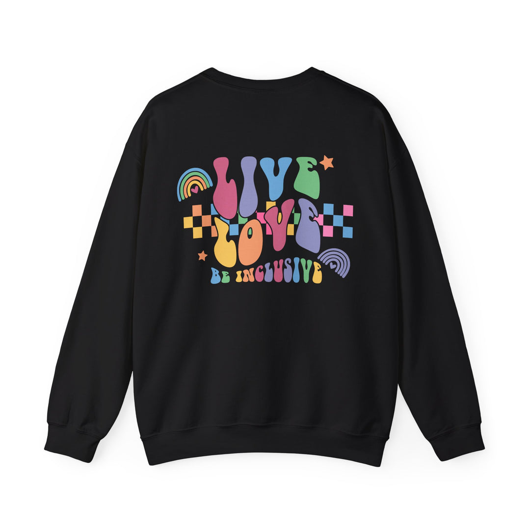 Adult Live Love Be Inclusive Front and Back Sweatshirt