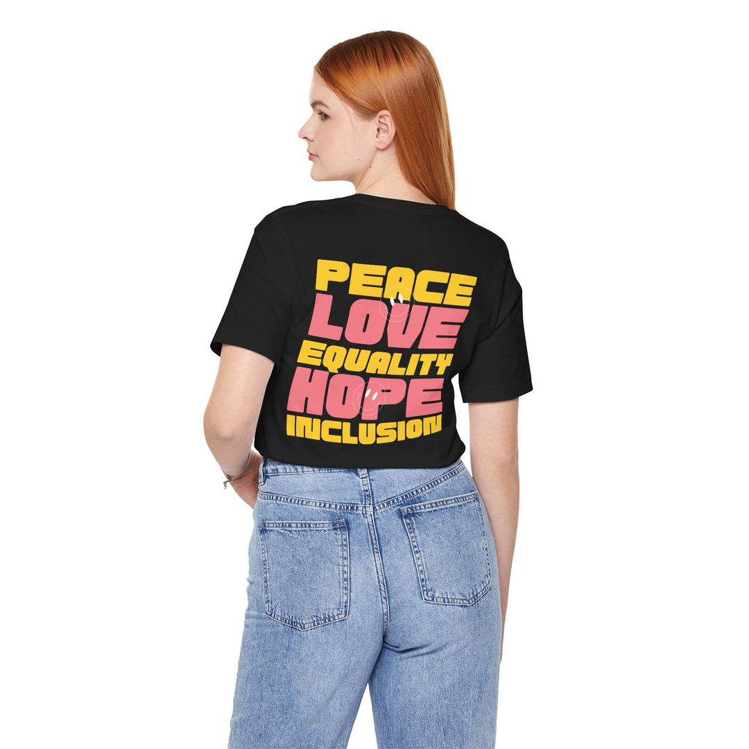 Adult Peace Love Equality Hope Inclusion Smileys Front and Back Tee