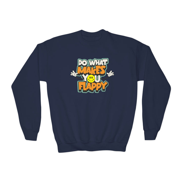 Kids Do What Makes You Flappy Smiley Arms Sweatshirt