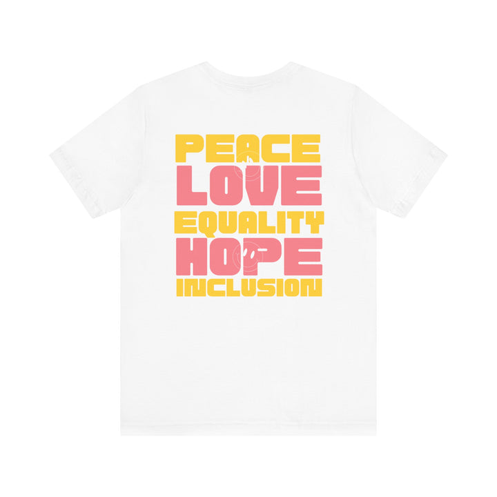 Adult Peace Love Equality Hope Inclusion Smileys Front and Back Tee