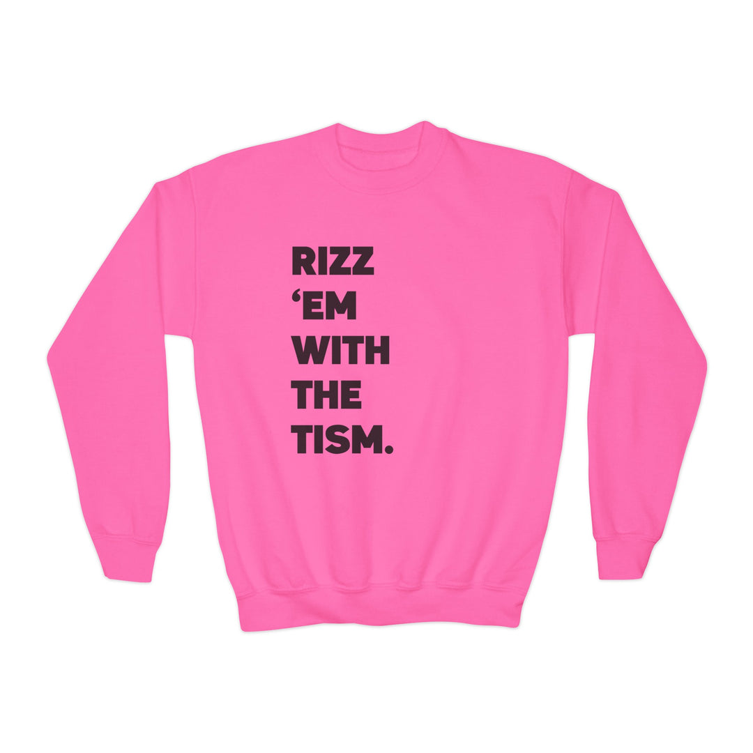 Kids Rizz Em With the Tism Black Text Sweatshirt