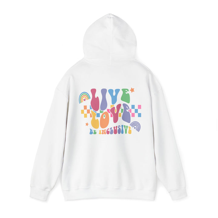 Adult Live Love Be Inclusive Front and Back Hoodie