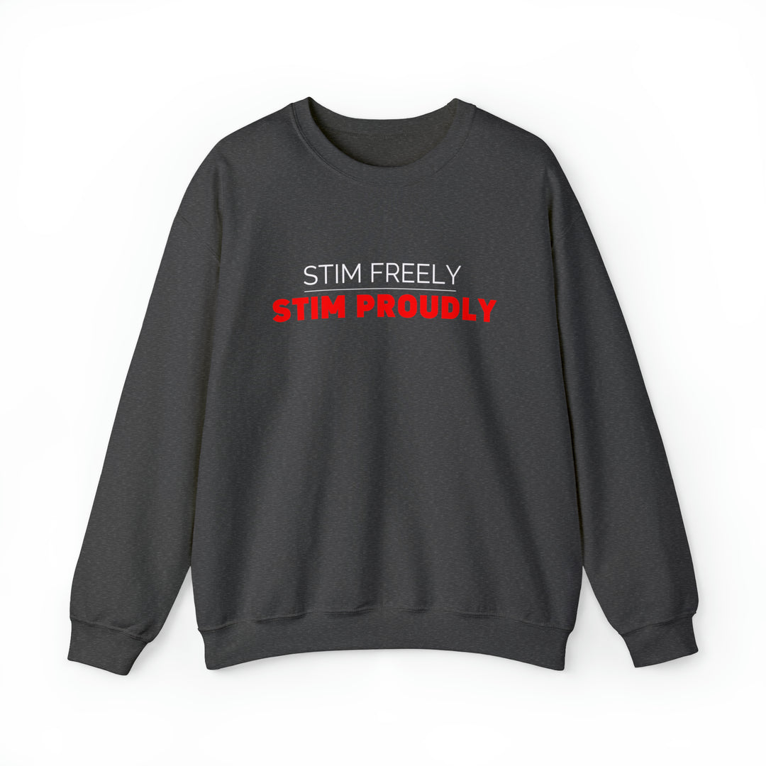 Stim Freely Stim Proudly Sweatshirt