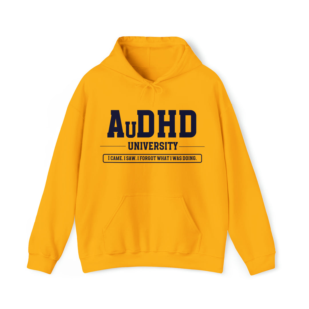 AuDHD University I Came. I Saw. I Forgot What I Was Doing. Navy Blue Text Hoodie