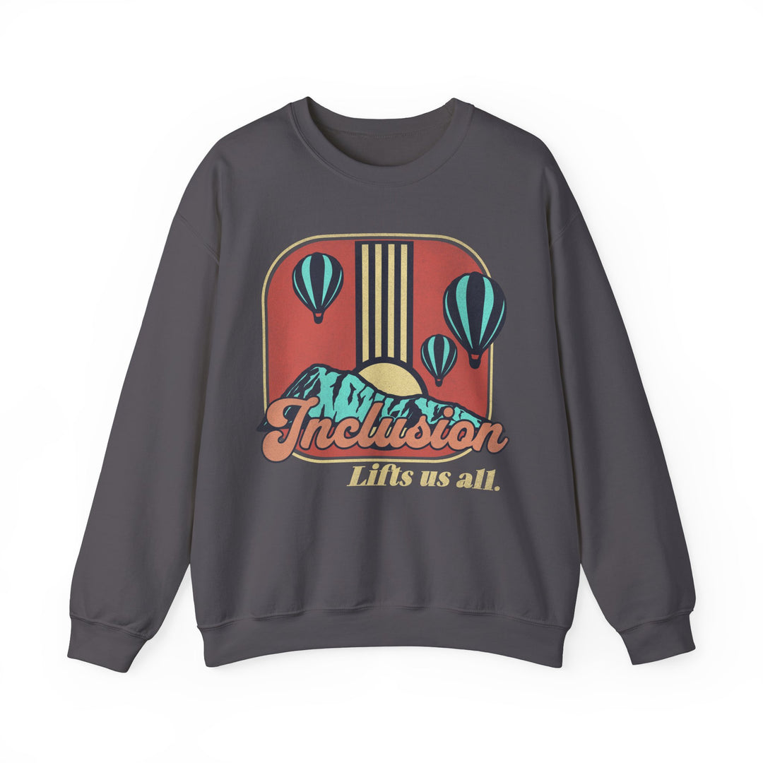 Adult Inclusion Lifts Us All Sweatshirt