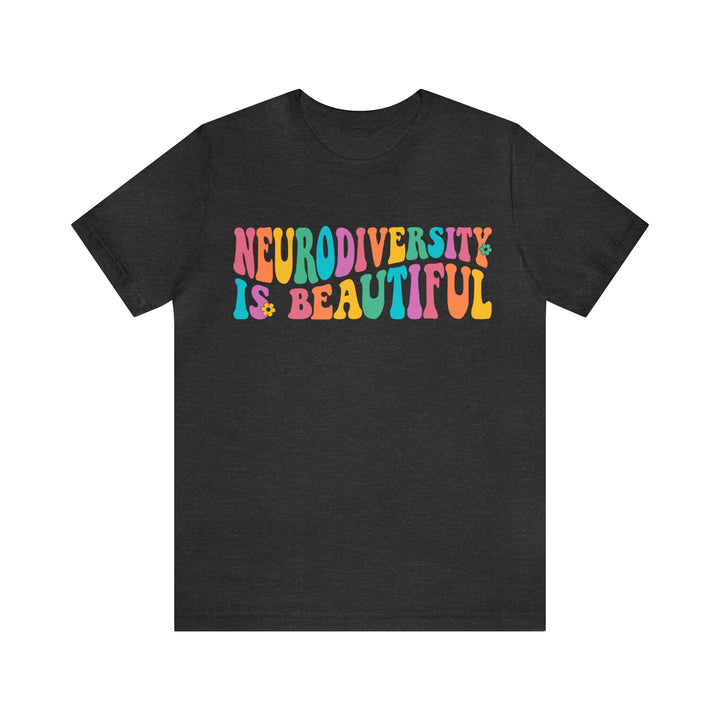 Neurodiversity is Beautiful Groovy Tee