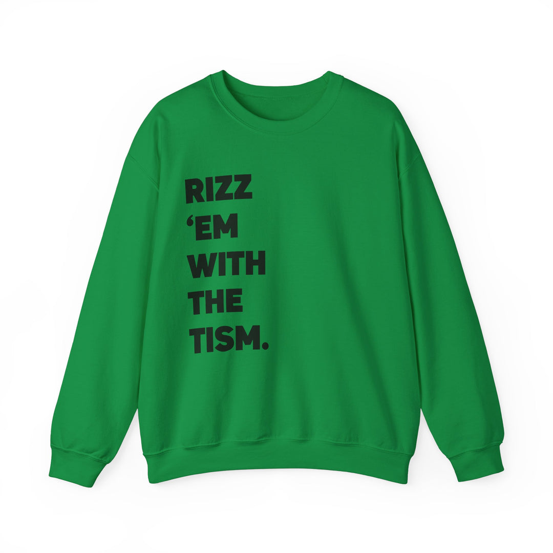 Adult Rizz Em With the Tism Black Text Sweatshirt