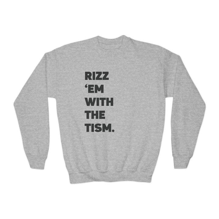 Kids Rizz Em With the Tism Black Text Sweatshirt