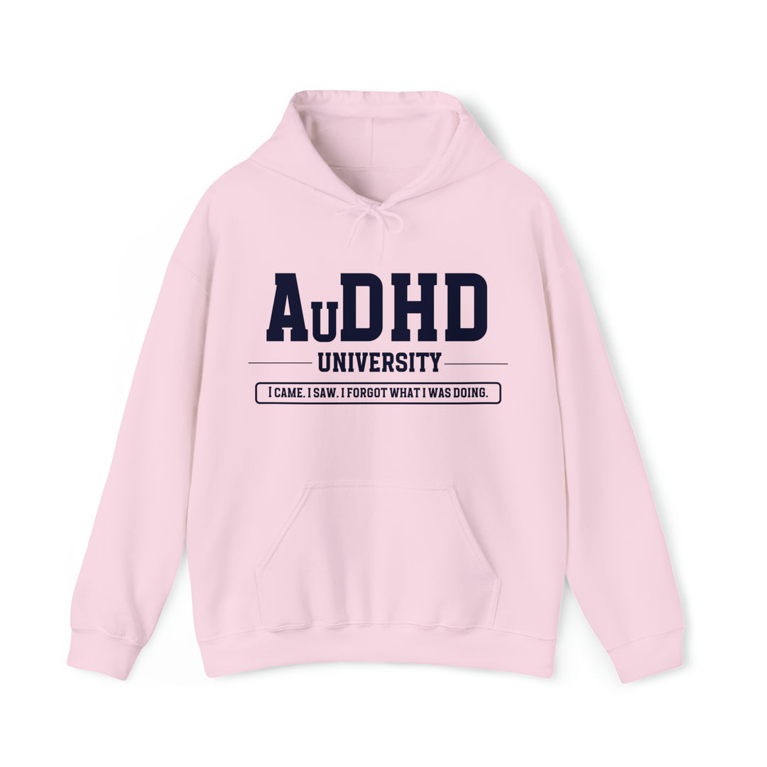 AuDHD University I Came. I Saw. I Forgot What I Was Doing. Navy Blue Text Hoodie