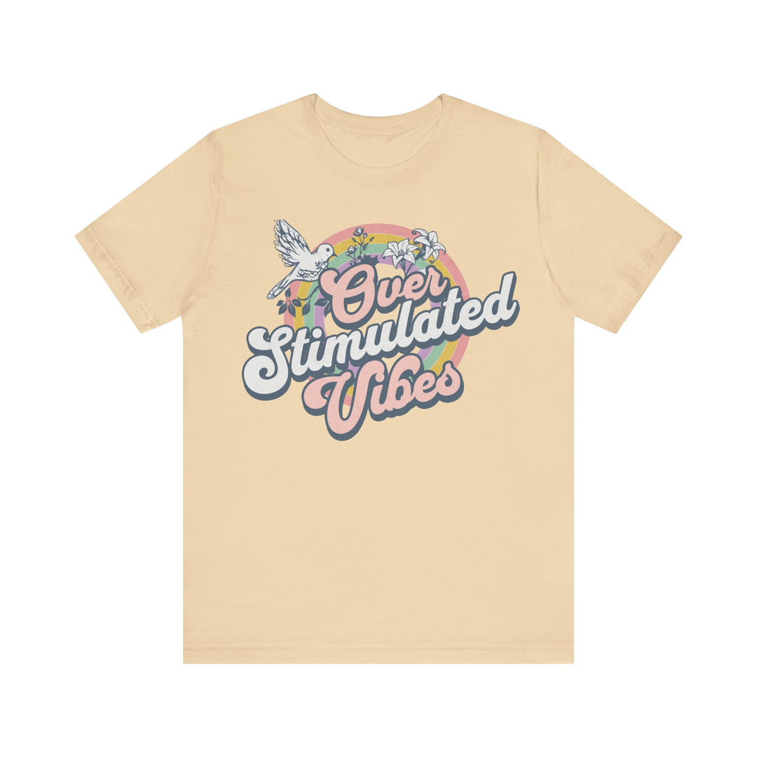 Adult Over Stimulated Vibes Tee