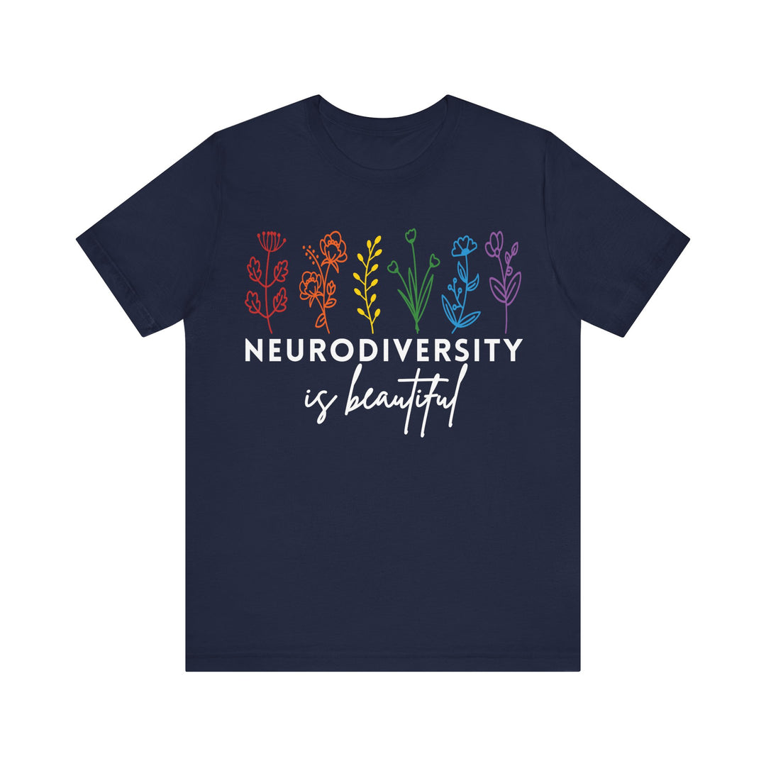 Adult Neurodiversity Is Beautiful Flowers Tee