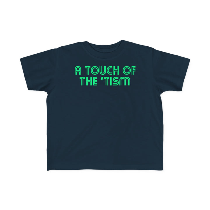 Toddler's Touch of the Tism Line Letters Tee