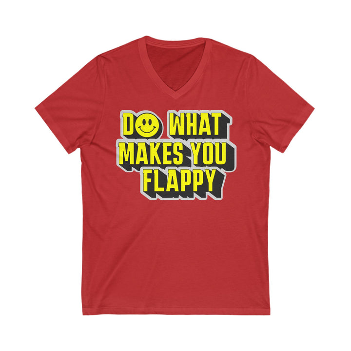 Adult Do What Makes You Flappy Yellow Letters V-Neck Tee