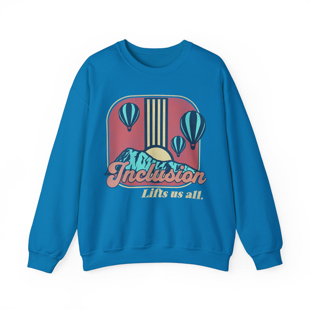 Adult Inclusion Lifts Us All Sweatshirt