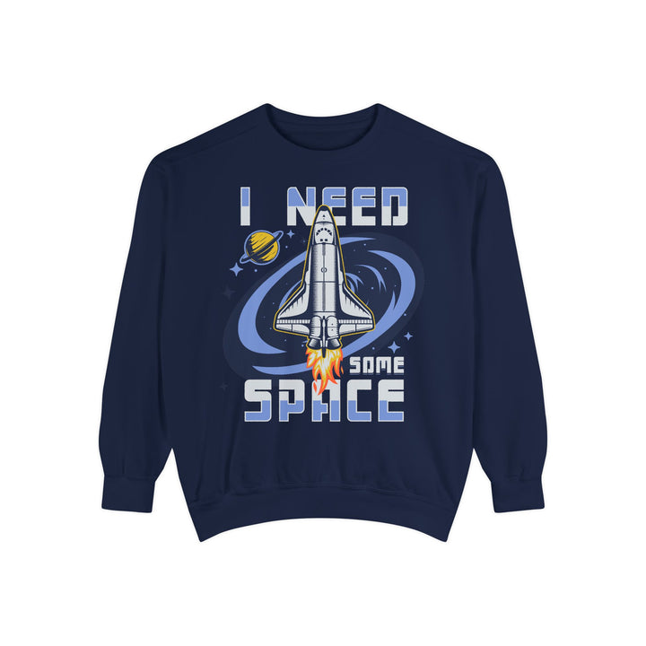 Adult I Need Some Space Rocket Comfort Colors Sweatshirt