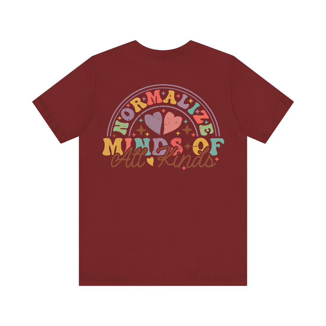 Adult Normalize  Minds of all Kinds Rainbow Front and Back Tee