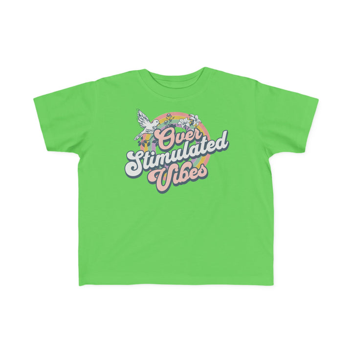 Toddler's  Over Stimulated Vibes Tee