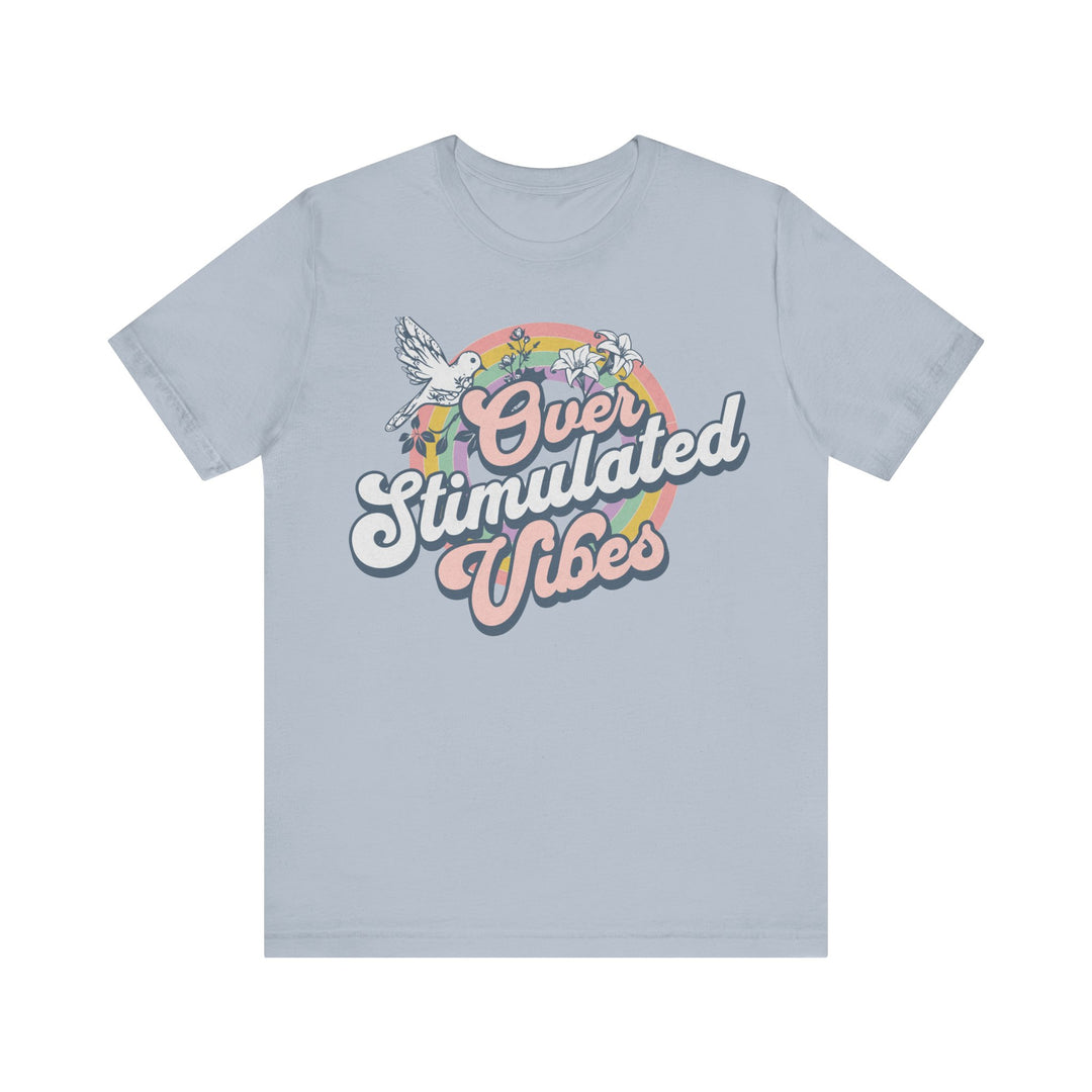 Adult Over Stimulated Vibes Tee