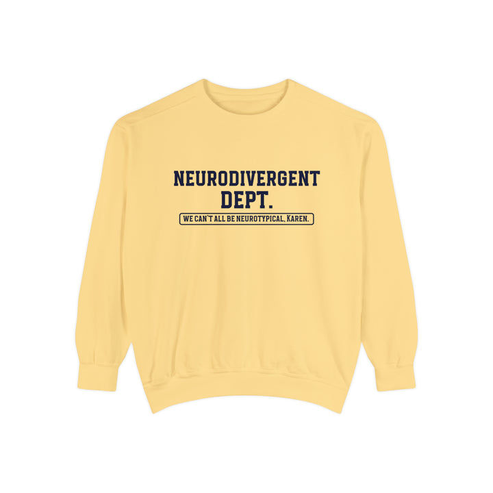 Comfort Colors Neurodivergent Dept. Sweatshirt