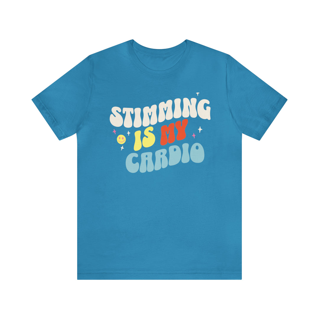 Stimming is My Cardio Tee