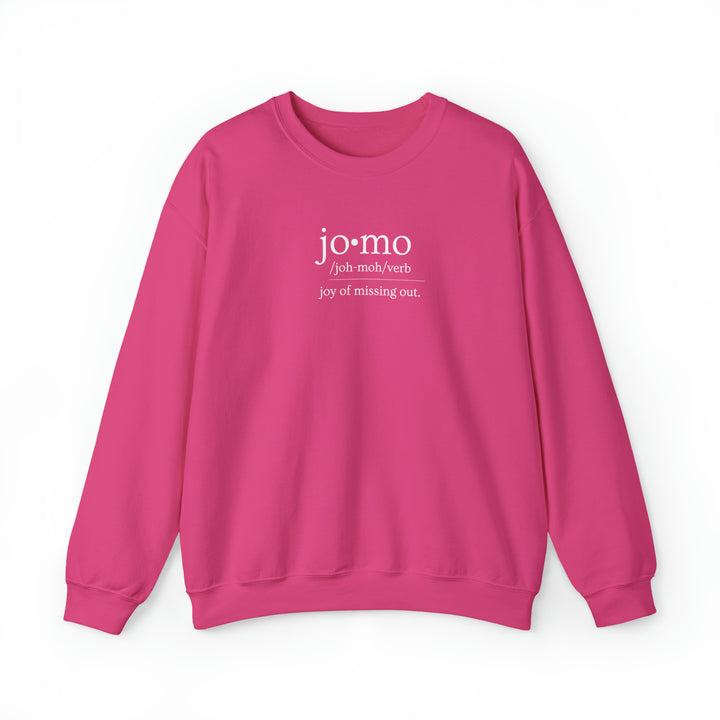 JOMO Sweatshirt White Text