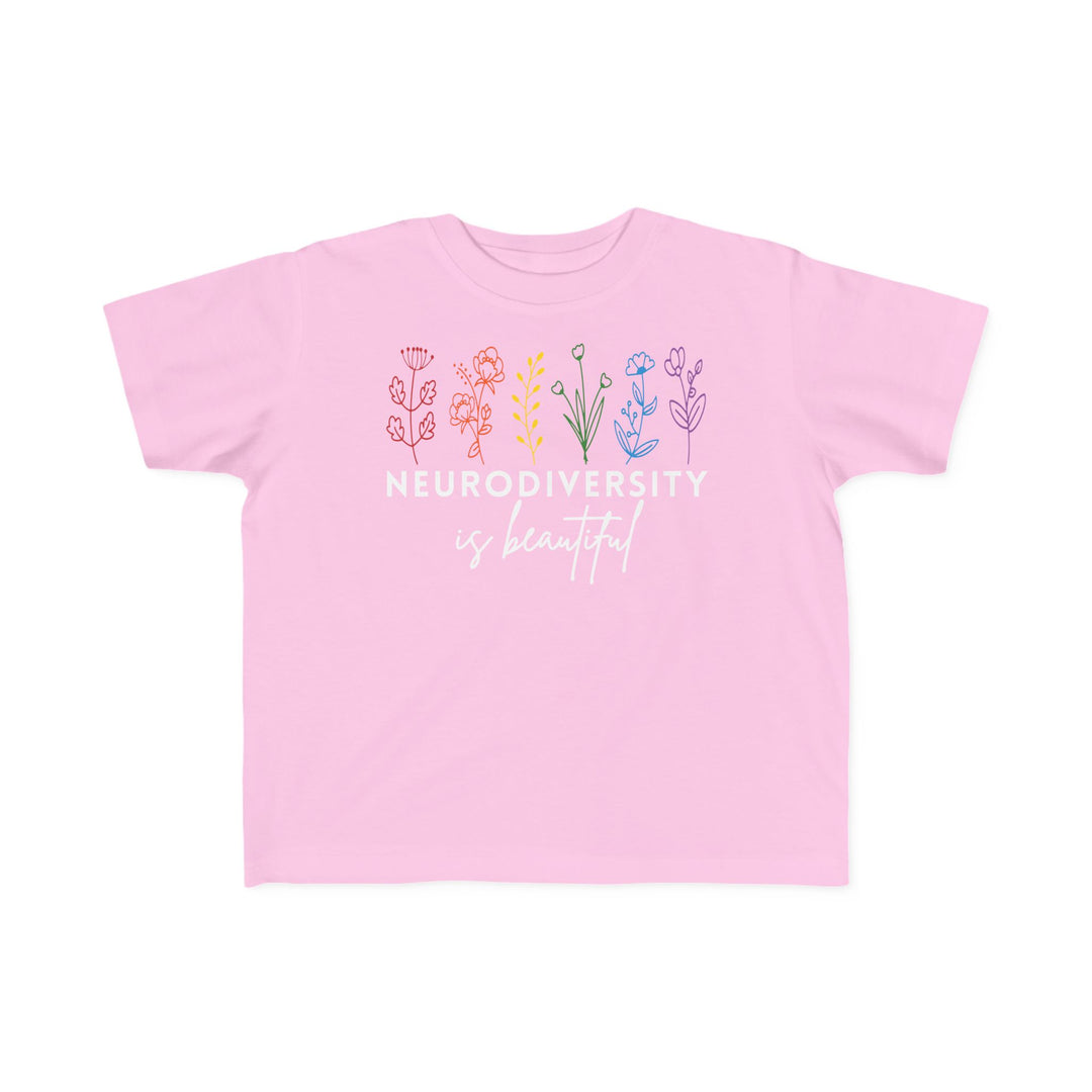 Toddler's  Neurodiversity Is Beautiful Flowers Tee