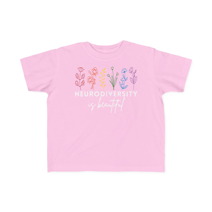 Toddler's  Neurodiversity Is Beautiful Flowers Tee