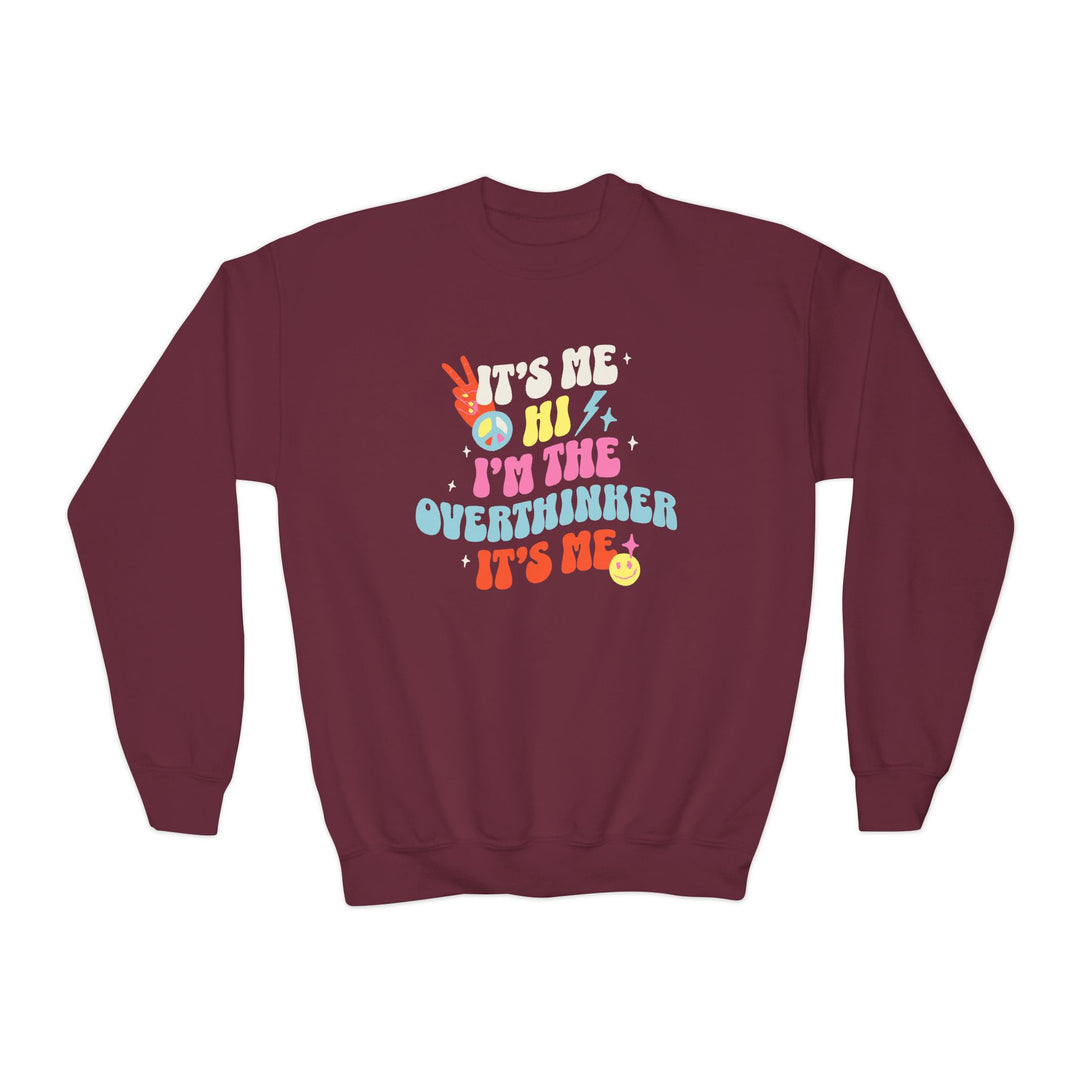 Kids It's Me Hi I'm The Overthinker Sweatshirt