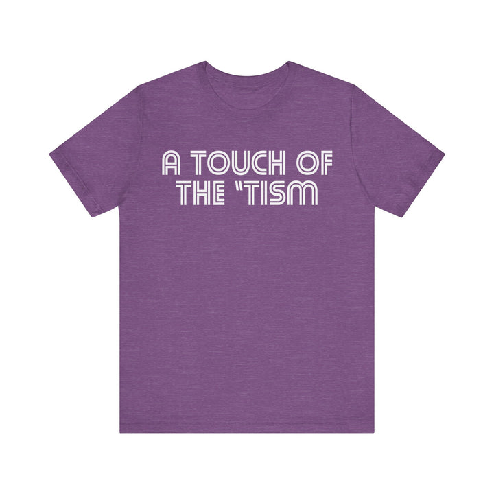 Adult Touch of the Tism Line Letters Tee