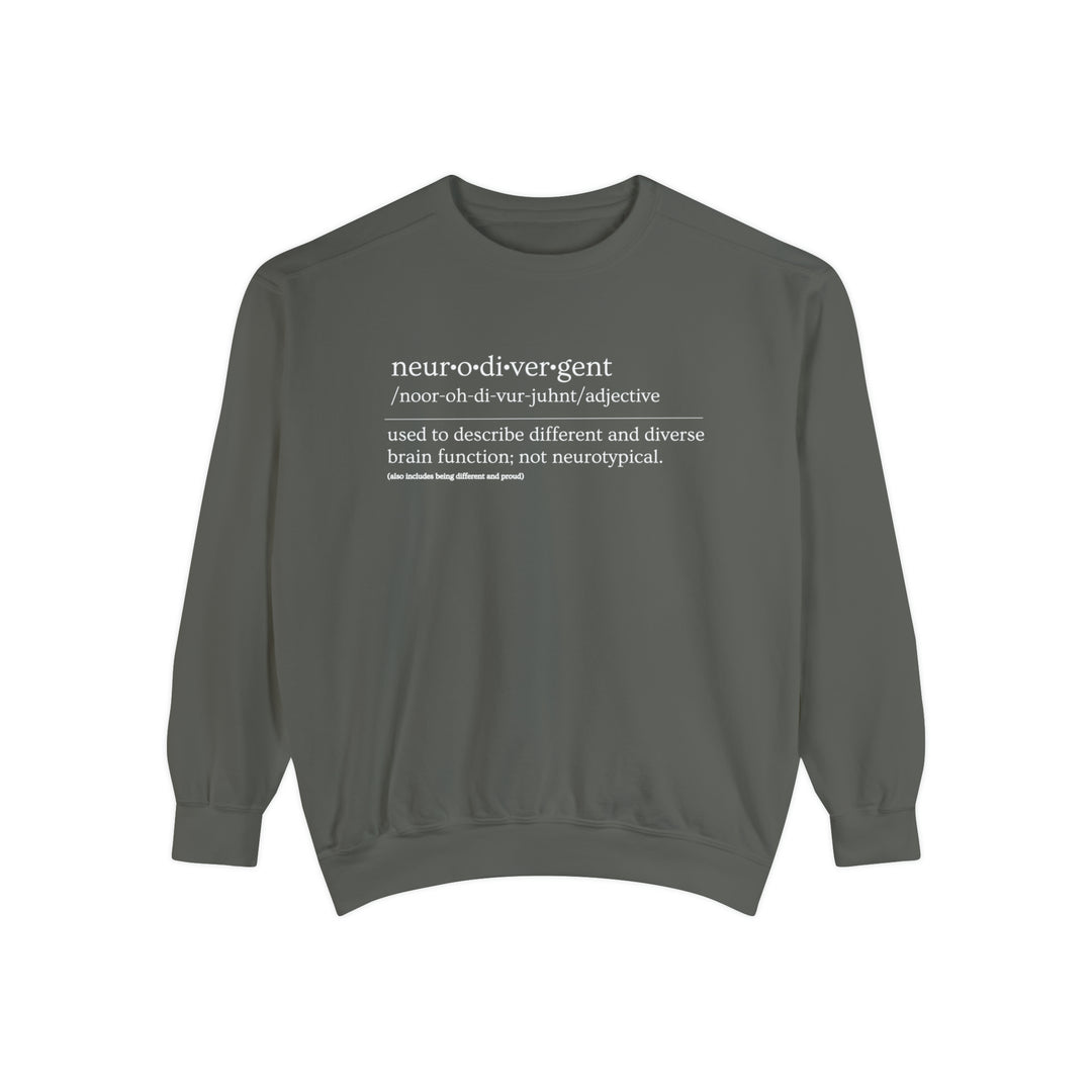 Comfort Colors Neurodivergent Definition White Text Sweatshirt