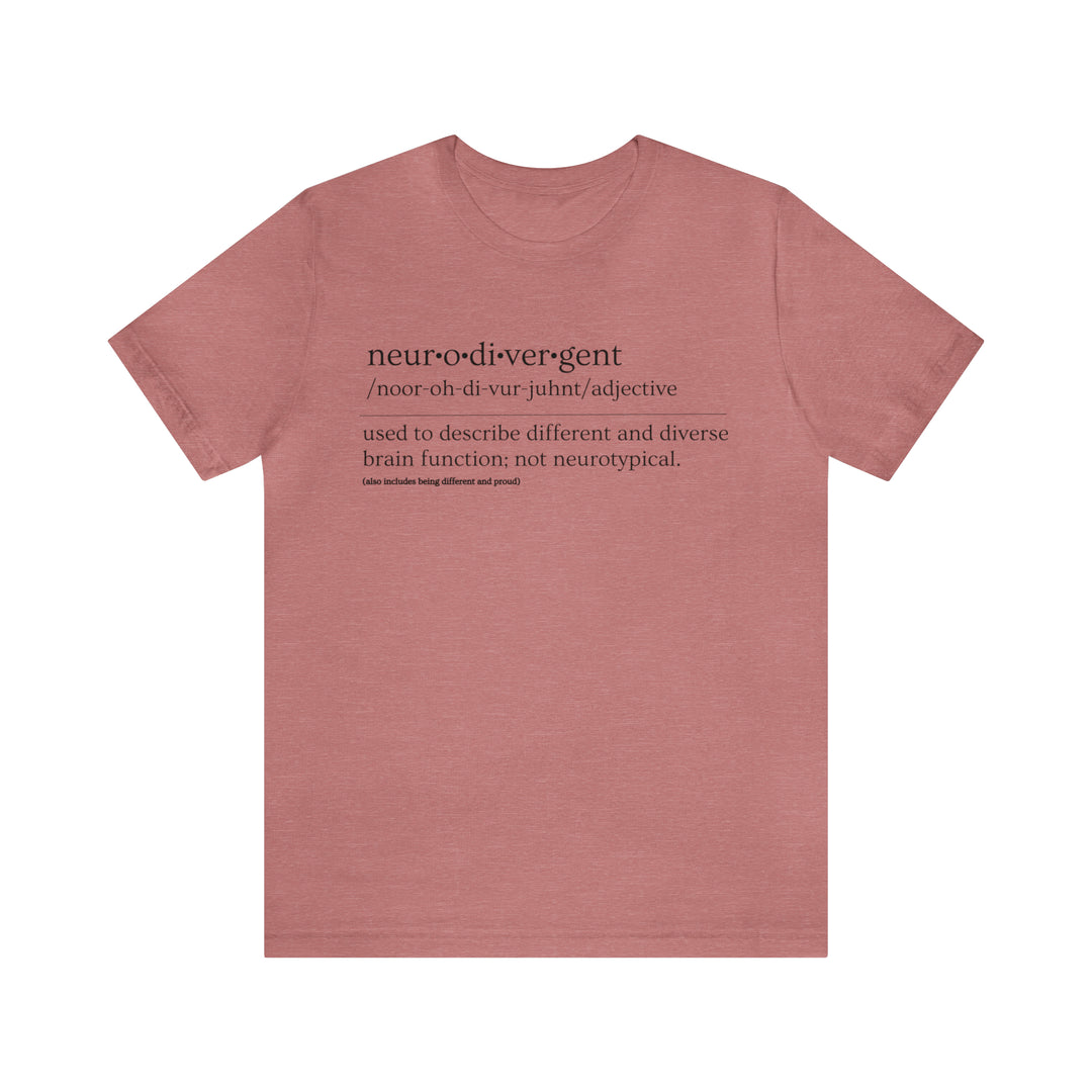 Neurodivergent Definition Black Text Tee