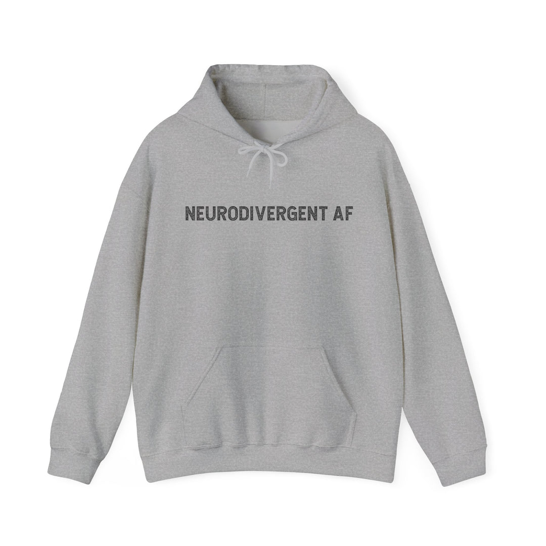 Neurodivergent AF Hoodie