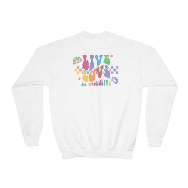 Kids Live Love Be Inclusive Front and Back Sweatshirt