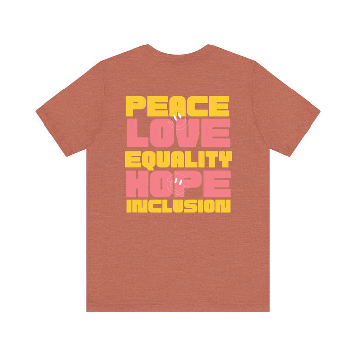 Adult Peace Love Equality Hope Inclusion Smileys Front and Back Tee