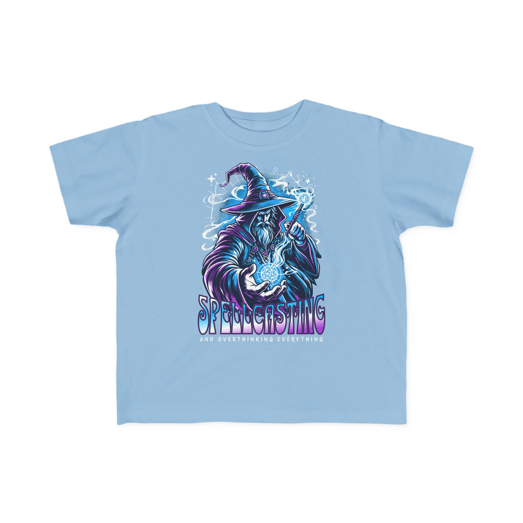 Toddler's Spellcasting and Overthinking Everything Tee