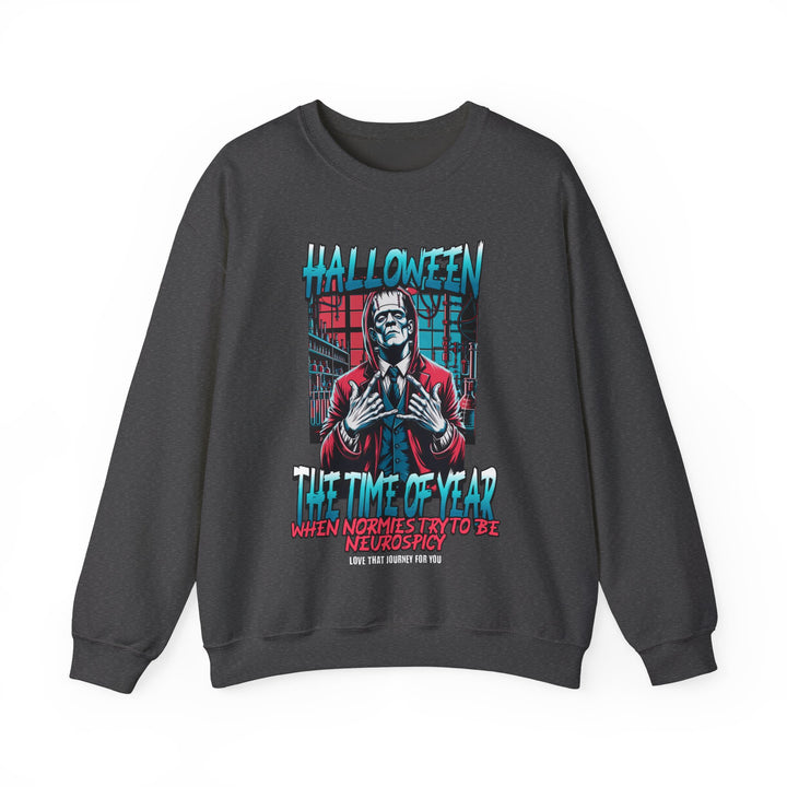 Adult Halloween When Normies Try to be Neurospicy Sweatshirt