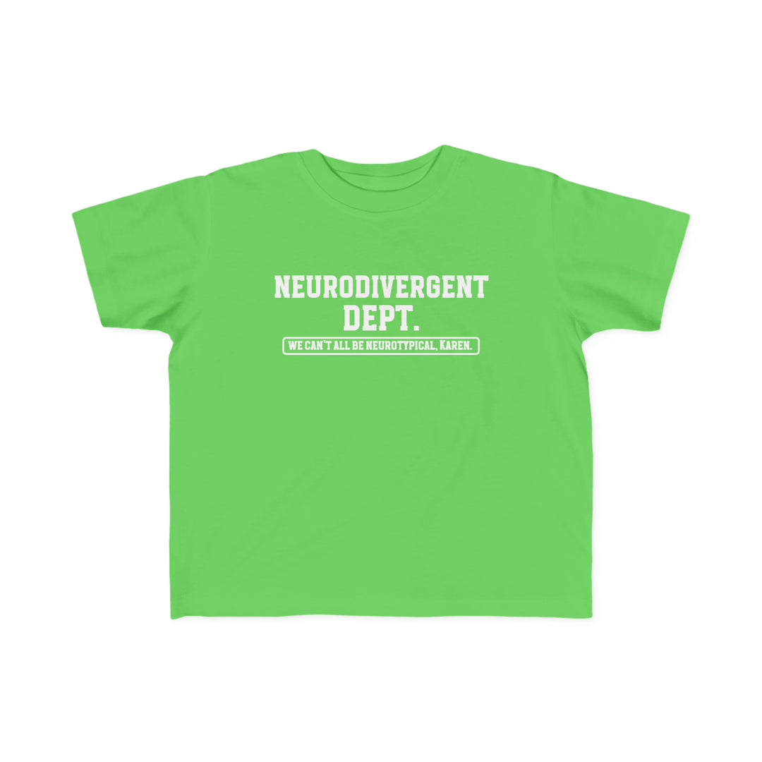 Toddler Neurodivergent Dept. Tee