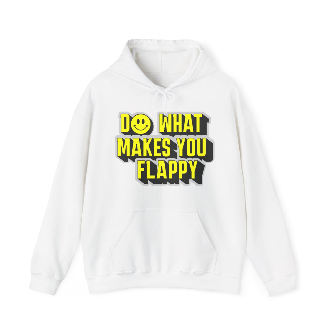 Adult Do What Makes You Flappy Yellow Letters Hoodie