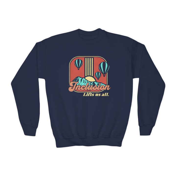 Kids Inclusion Lifts Us All Sweatshirt