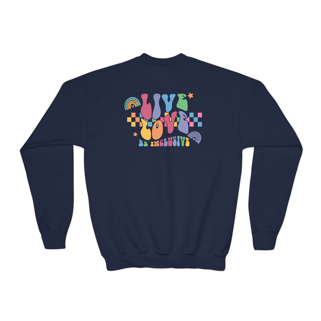 Kids Live Love Be Inclusive Front and Back Sweatshirt