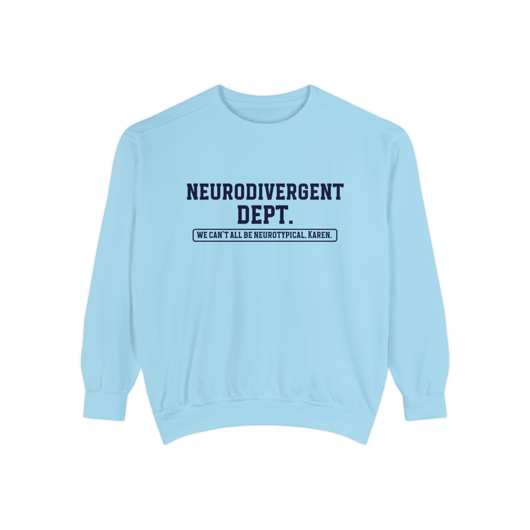 Comfort Colors Neurodivergent Dept. Sweatshirt