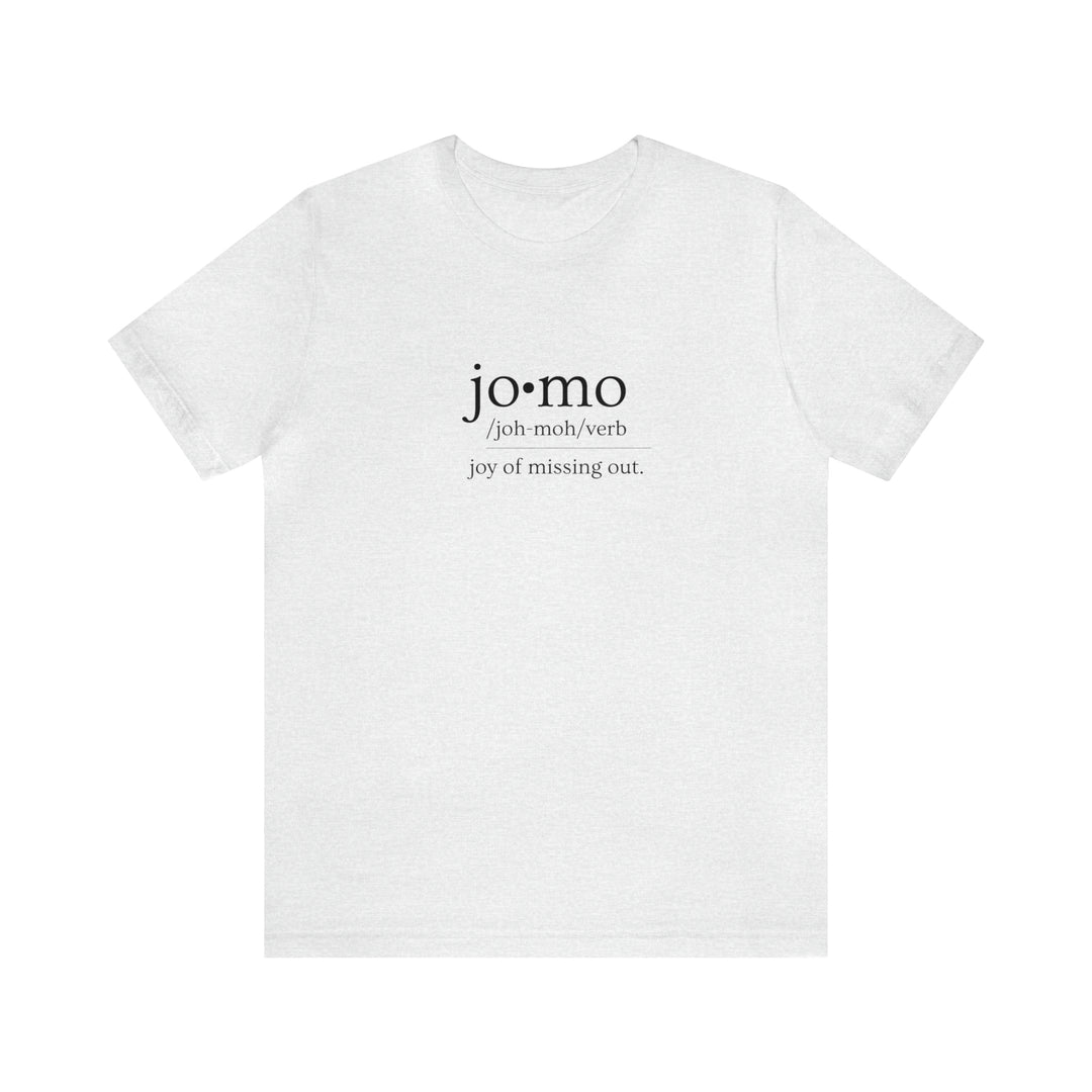 JOMO Tee Black Text