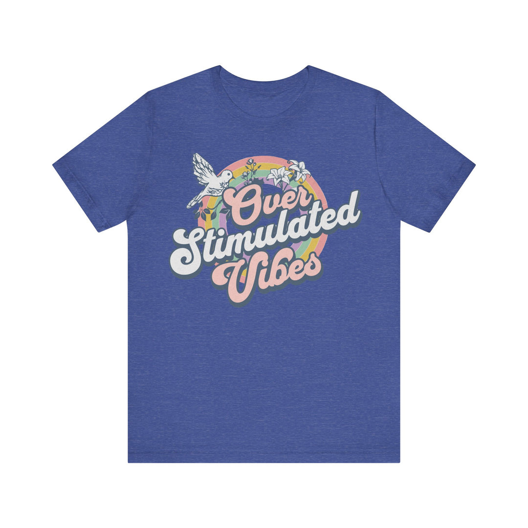 Adult Over Stimulated Vibes Tee