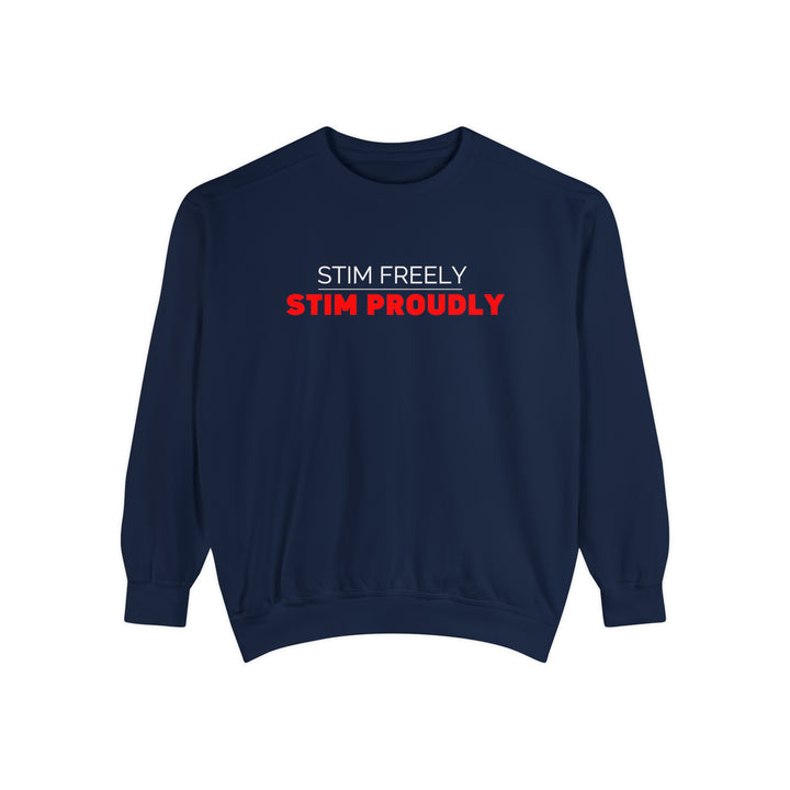 Comfort Colors Stim Freely Stim Proudly Sweatshirt